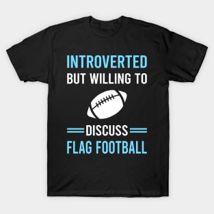 Introverted Flag Football T-Shirt